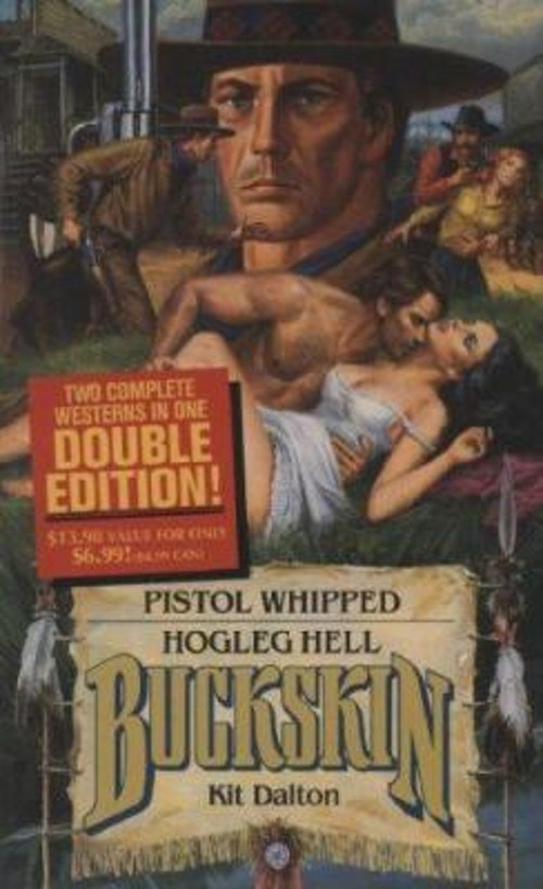 Pistol Whipped/Hogleg Hell Mass Market Paperbound Kit Dalton