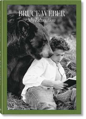 Bruce Weber. My Education (Multilingual Edition) – Hardcover – New