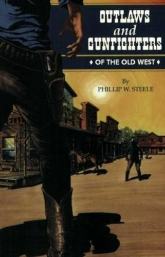 Outlaws and Gunfighters of the Old West, USA, Paperback