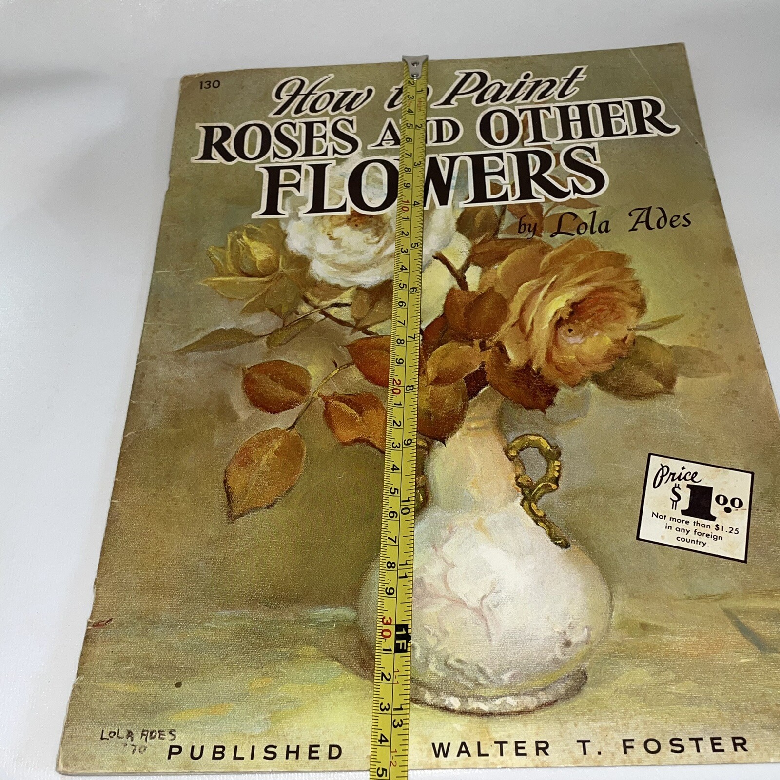 VTG Drawing Book HOW TO PAINT ROSES & OTHER FLOWERS #130 Walter T. Foster 1970