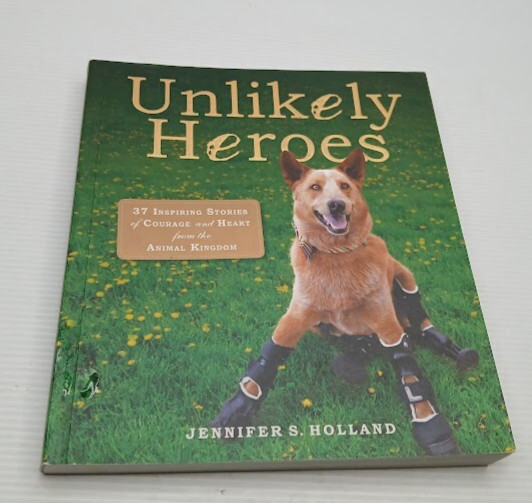 Unlikely Heroes By Jennifer S Holland Biographical/True Story Paperback In Aust