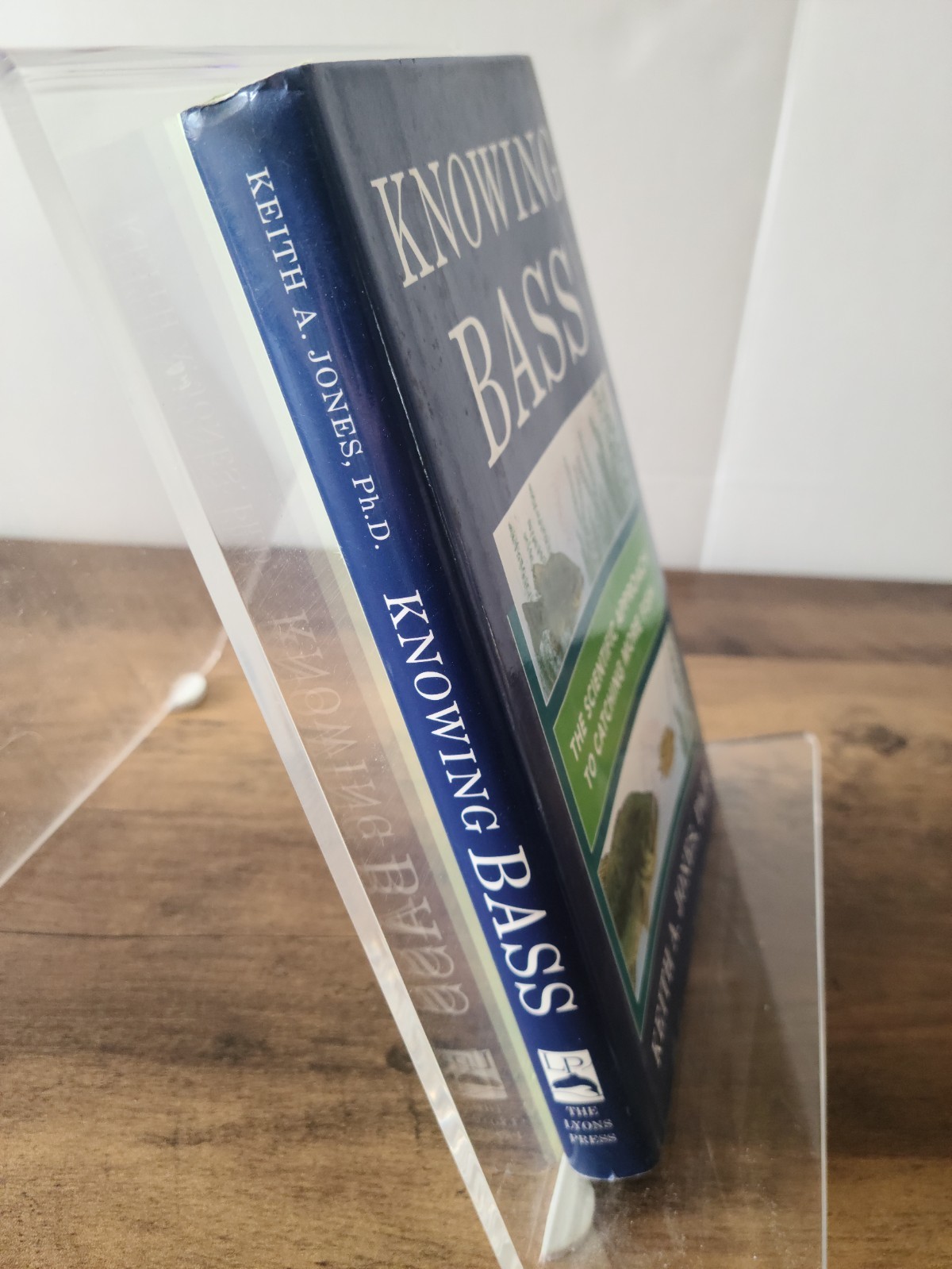 Knowing Bass book, Written by Keith A. Jones, Ph,D. Published by The Lyons Press