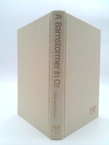 A barnstormer in Oz, or, A rationalization and… (1st Ed, Signed)