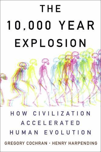 The 10000 Year Explosion: How Civilization Accelerated Human Evolution