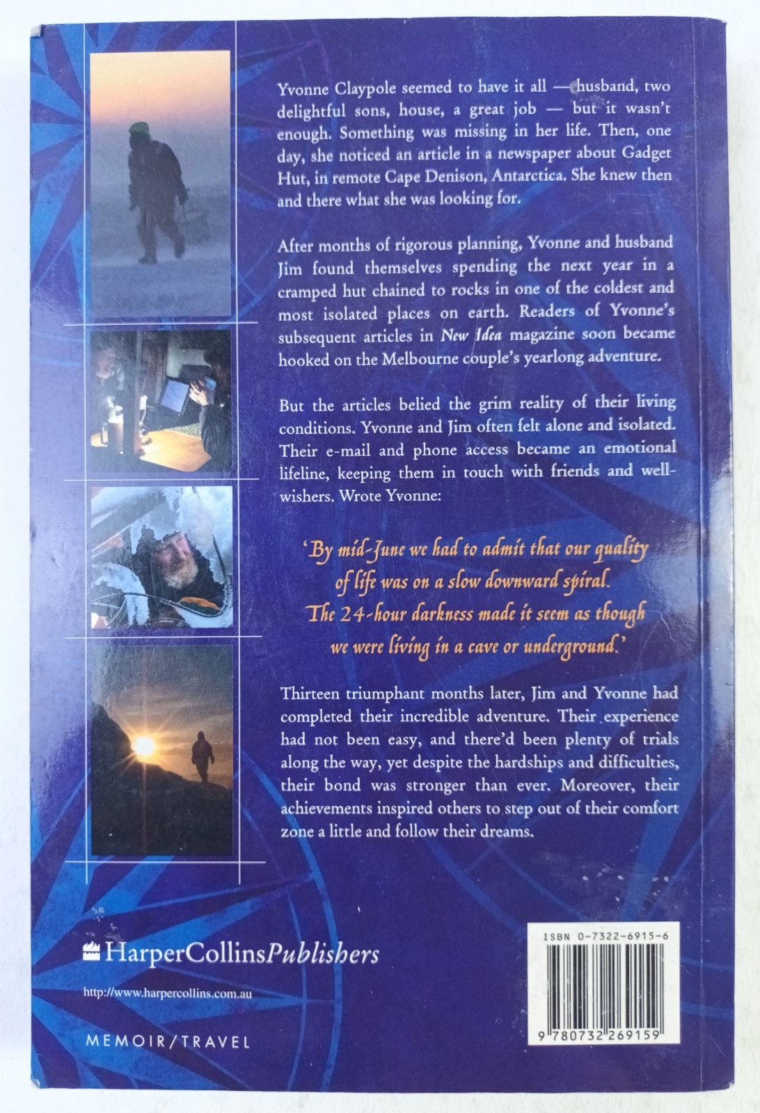 Living On The Edge Our Personal Antarctic Story. Yvonne Claypole TPB Harper 2001