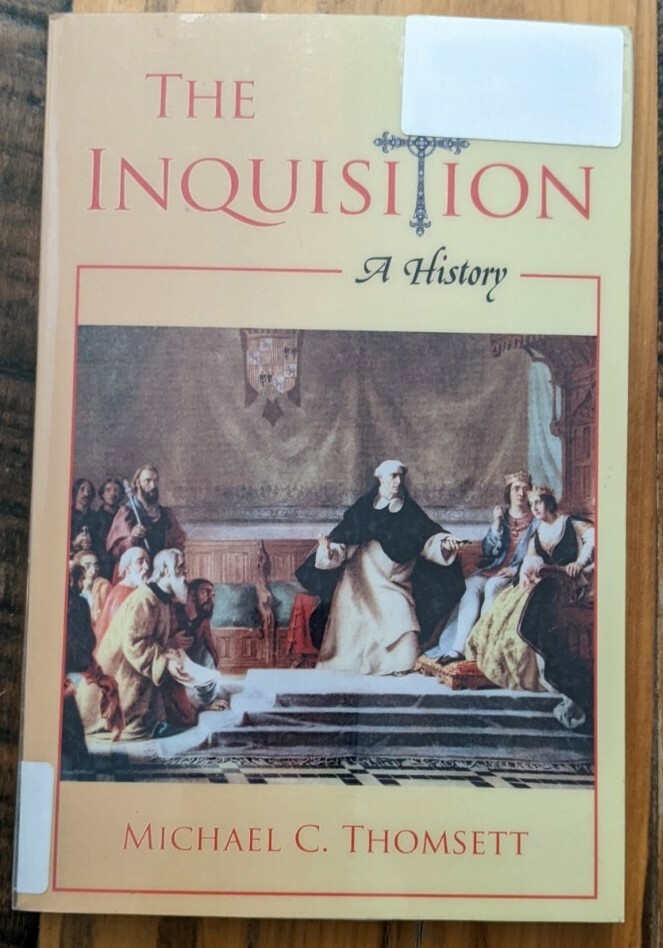 The Inquisition: A History