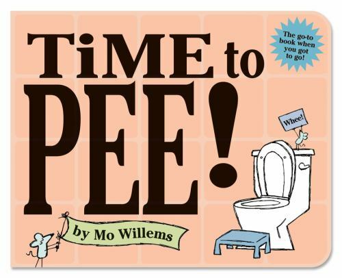 Time to Pee! Board Book – Mo Willems, 9781368047661, board book