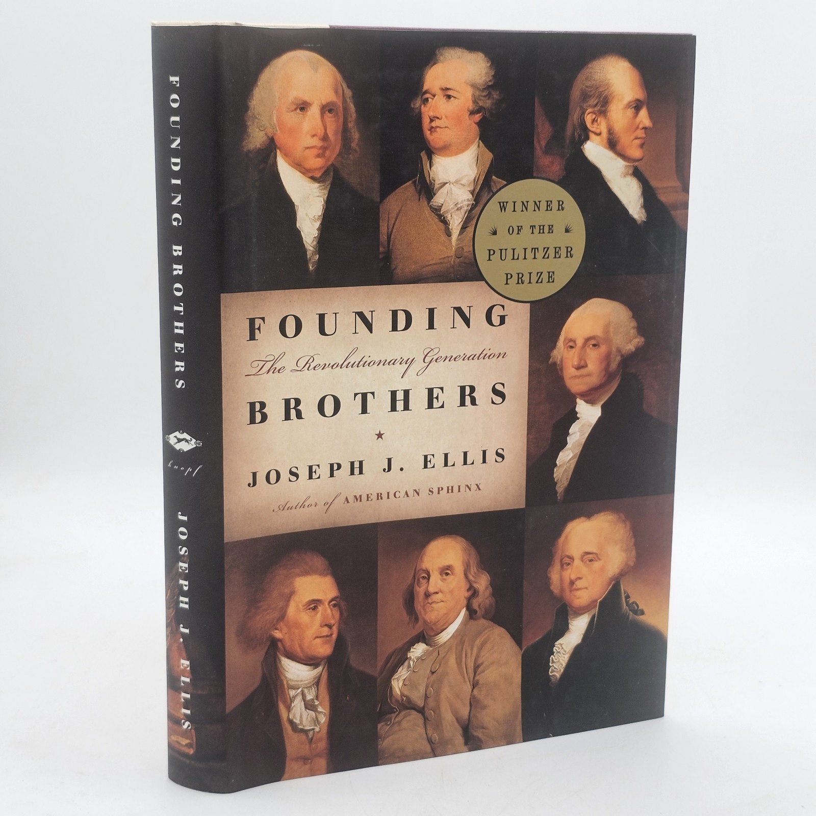 Founding Brothers Joseph J Ellis 2000 HC DJ Pulitzer American History