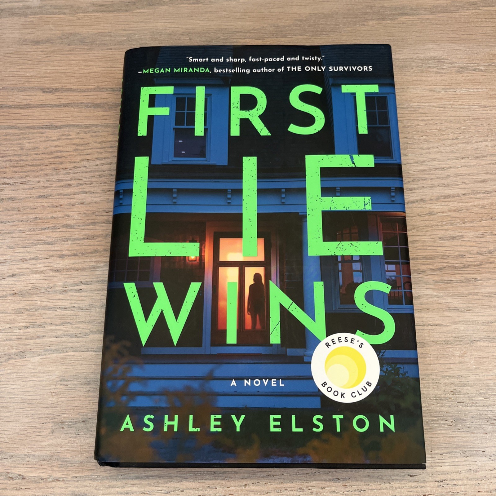 First Lie Wins: Reese’s Book Club : A Novel by Ashley Elston (2024, Hardcover)