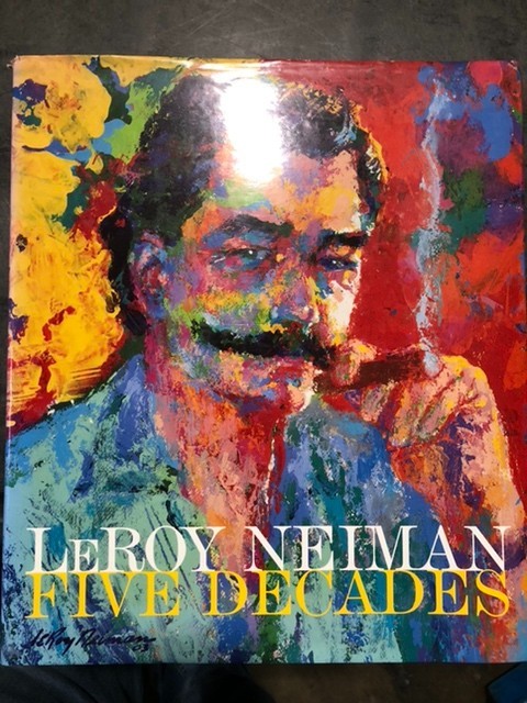 Leroy Neiman : Five Decades by Leroy Neiman (2003, Hardcover)