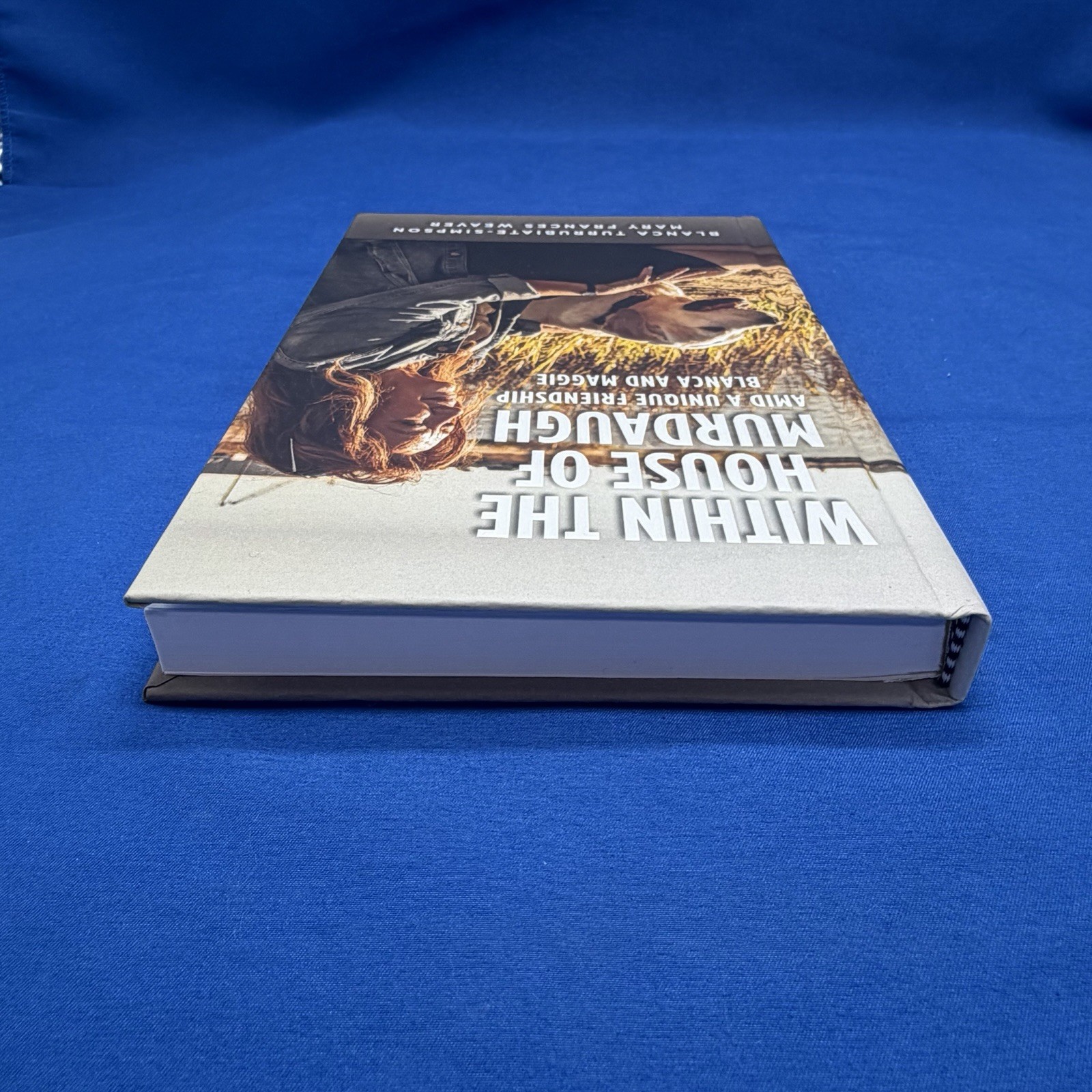 Within the House of Murdaugh By Blanca Simpson Hardcover Book 2025