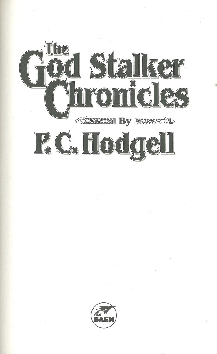 The God Stalker Chronicles, P.C. Hodgell, HB Very Good 9781416555766