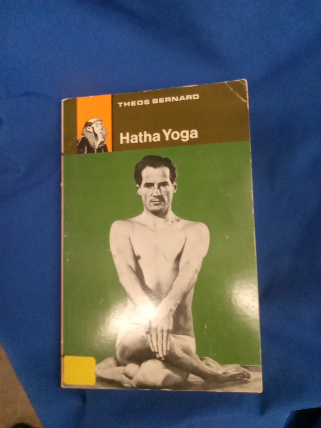 HATHA YOGA By Theos Bernard Illustrated – Paperback, 3rd Impression, 1972