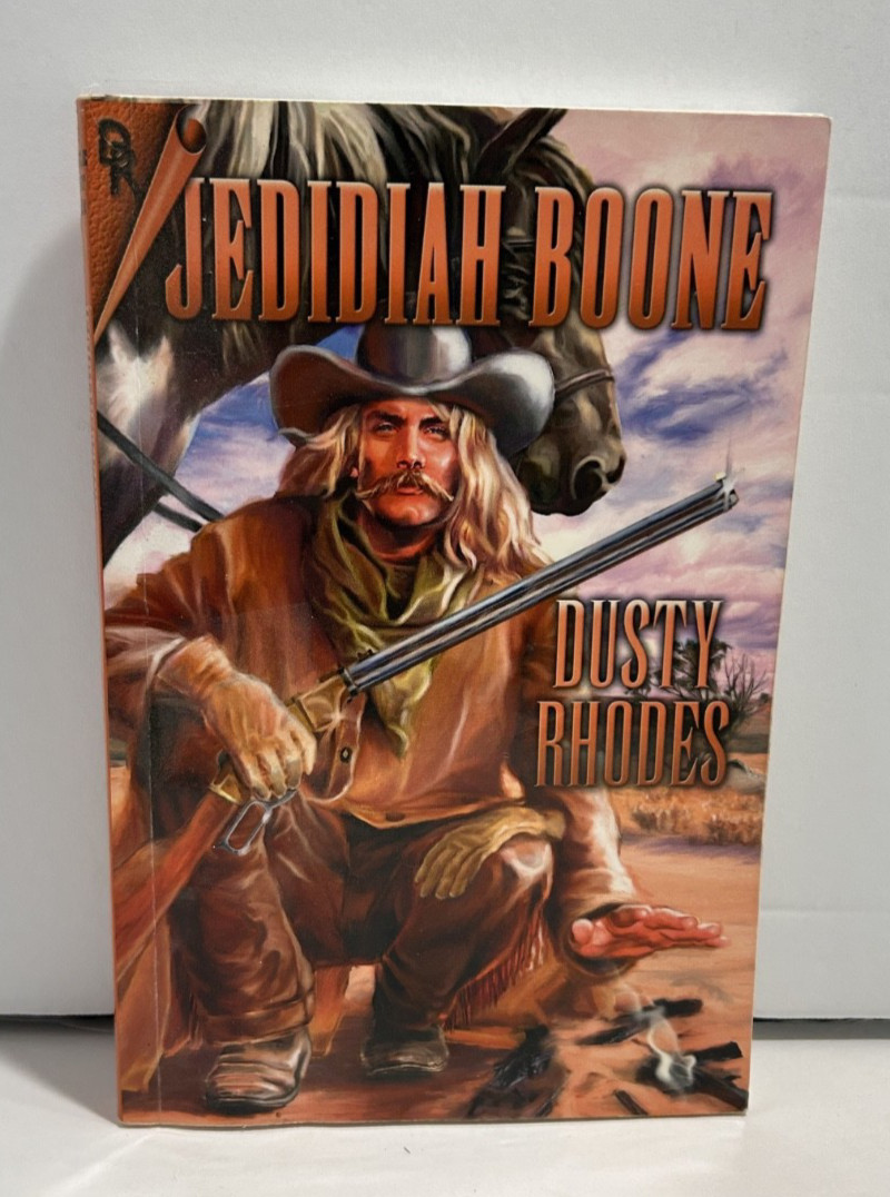 Jedidiah Boone by Dusty Rhodes Signed