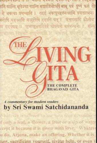 The Living Gita: The Complete Bhagavad Gita – A Commentary for Mo – VERY GOOD