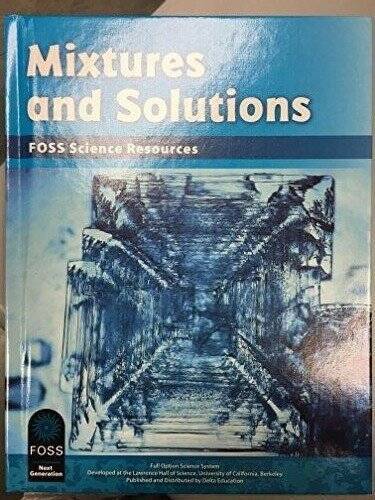 MIXTURES AND SOLUTIONS FOSS SCIENCE RESOURCES – School Library Binding – GOOD