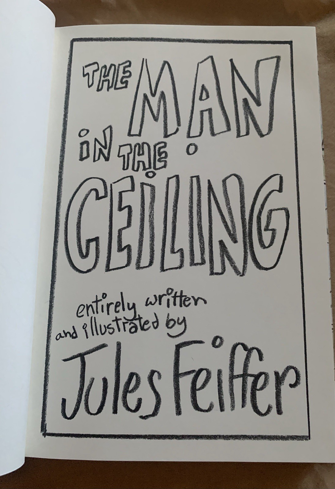 The Man in the Ceiling SIGNED by Jules Feiffer (1993, HCDJ 1st ed)