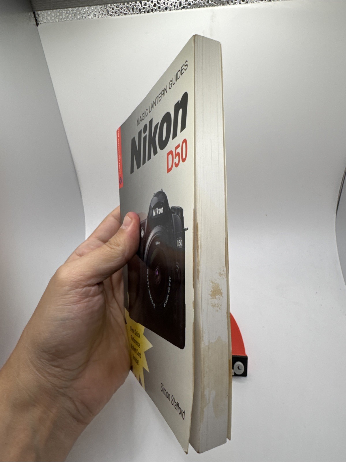 Magic Lantern Guides: Nikon D50 by Stafford, Simon