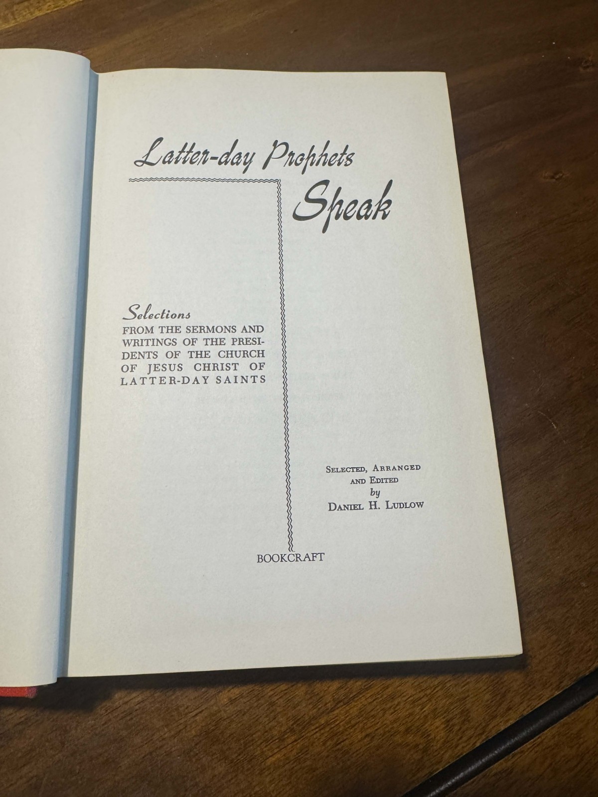 Latter-Day Prophets Speak – Hardcover By Daniel H Ludlow – 1952