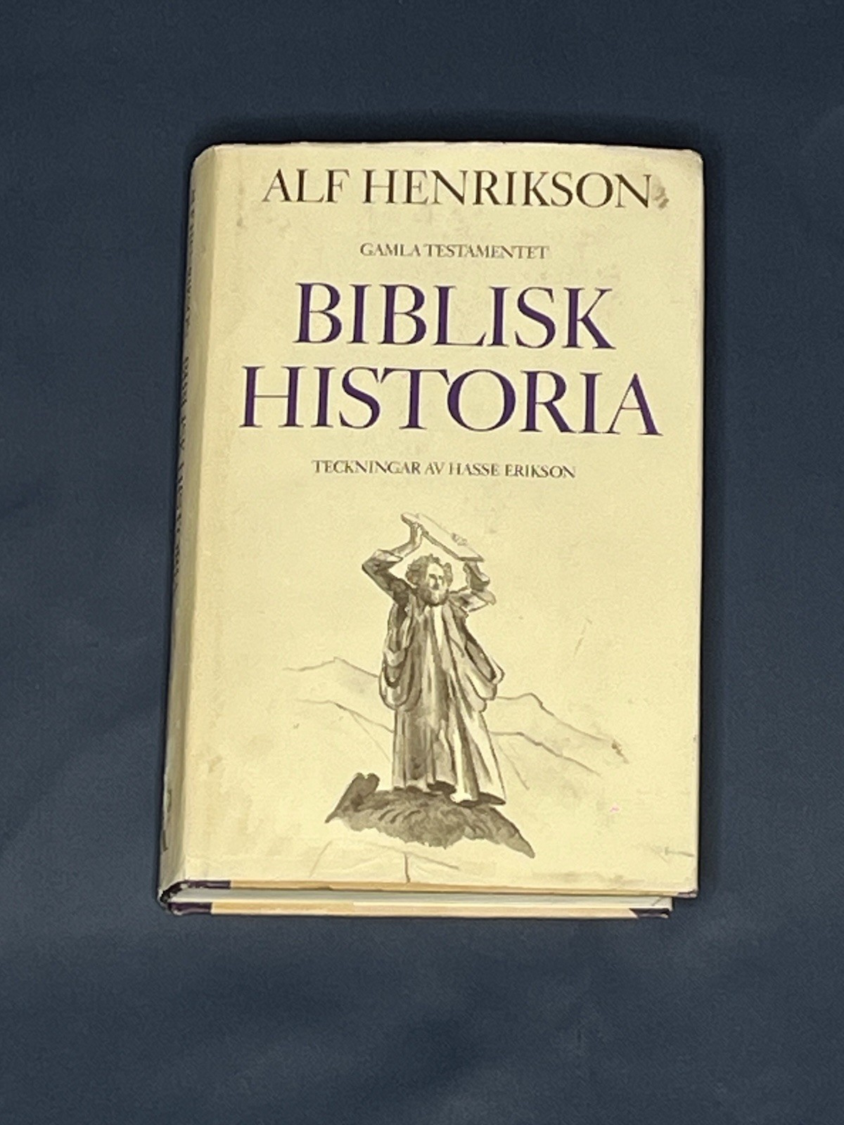 Alf Henrikson Gamla Testamentet Biblisk Historia Teckningar Av Hasse Erikson