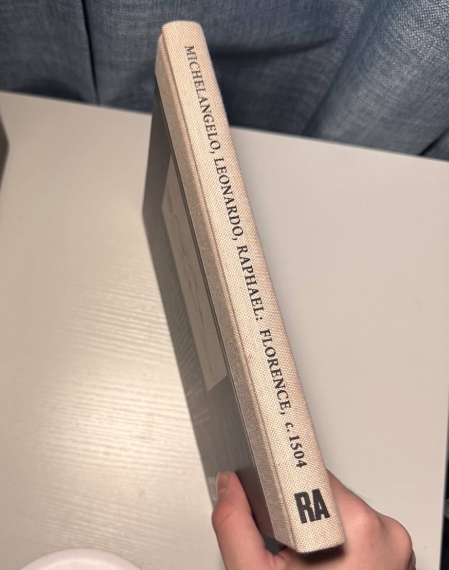 Michelangelo, Leonardo, Raphael: Florence, c. 1504 – Hardcover – Very Good