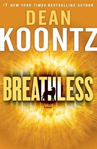 Breathless – Hardcover By Koontz, Dean – VERY GOOD