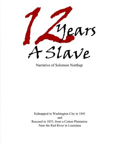 12 YEARS A SLAVE (LARGE PRINT) By Solomon Northup **BRAND NEW**
