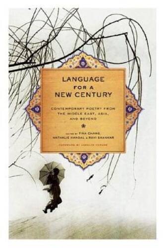 Language for a New Century: Contemporary Poetry from the Middle East – VERY GOOD