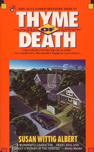 Thyme of Death (China Bayles 1) – Mass Market Paperback – VERY GOOD