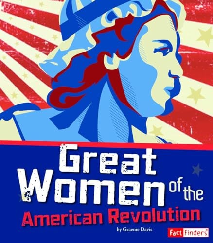 Great Women of the American Revolutio…, Hall, Brianna
