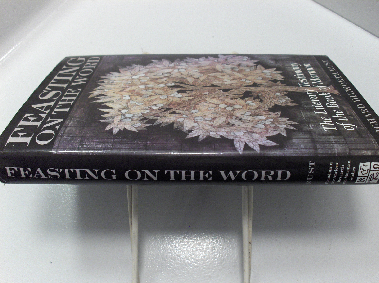 FEASTING ON THE WORD Literary Testimony of the Book of Mormon LDS