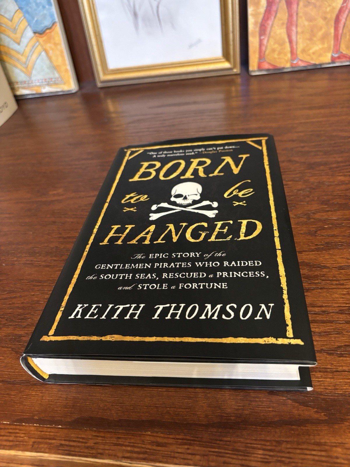 Born to Be Hanged. Keith Thomson. 1st HC Ptg LB 2022. Near Fine Unread