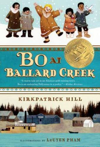 Bo at Ballard Creek – Paperback By Hill, Kirkpatrick – GOOD