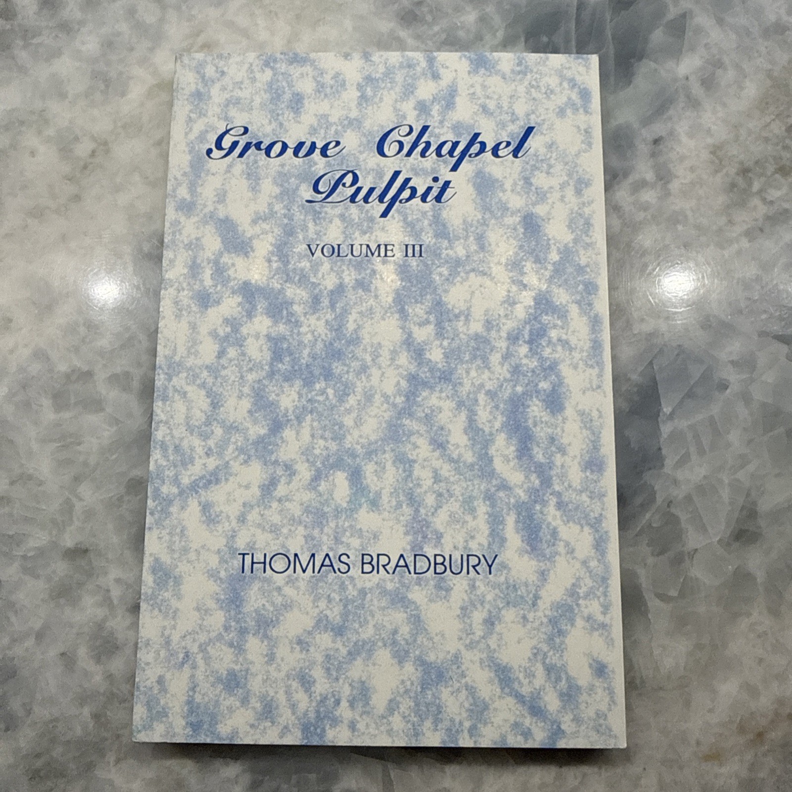 Grove Chapel Pulpit: Sermons by Thomas Bradbury (Vol 1–8, PB)-Baptist, Theology