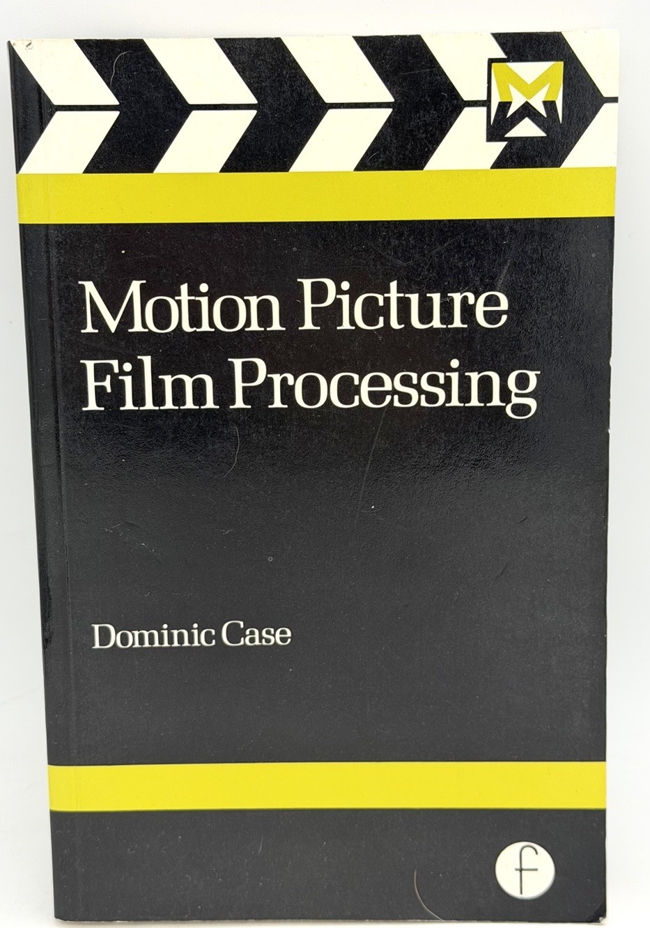 MOTION PICTURE FILM PROCESSING (MEDIA MANUALS) By Dominic Case PB 1985