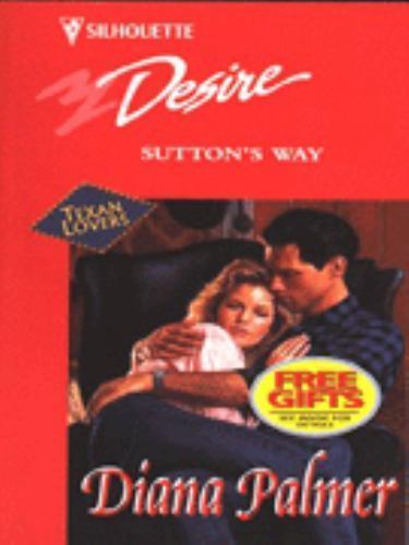 Sutton’s Way (Long, Tall Texans) (Silhouette Romance 670), USED-Good, Diana Palm