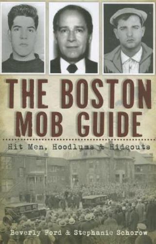 The Boston Mob Guide, Massachusetts, True Crime, Paperback