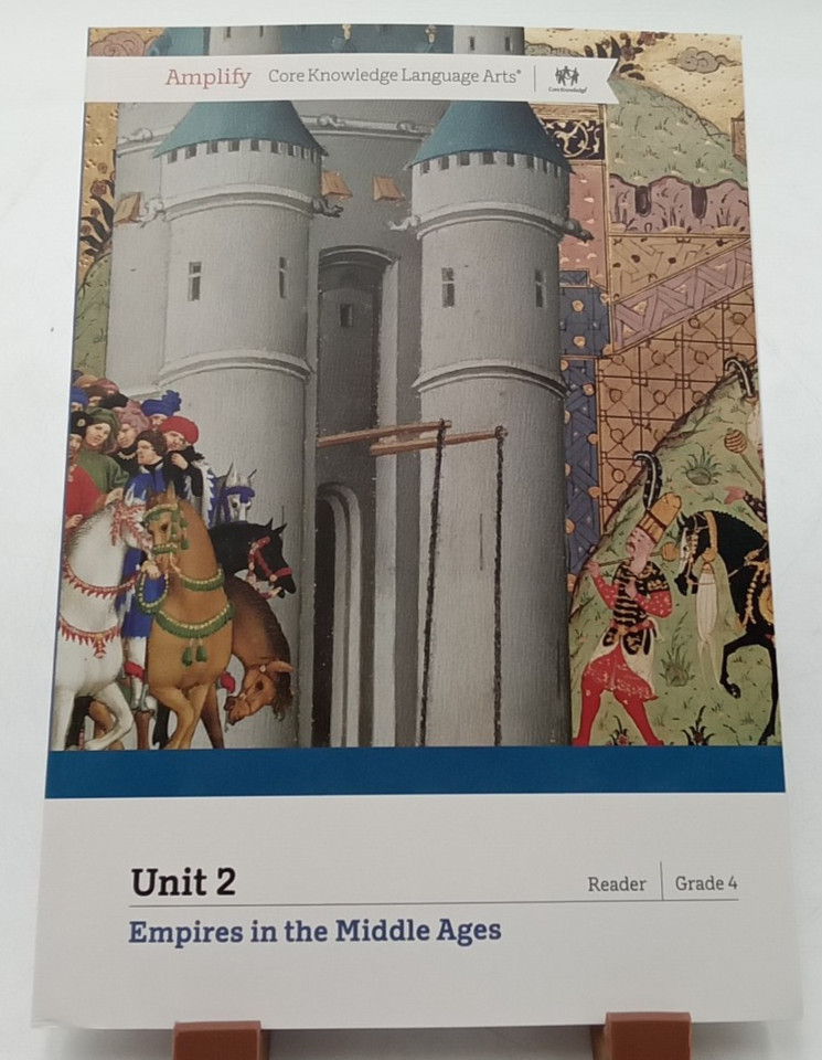 Amplify Core Knowledge Language Arts Unit 2: Empire in the Middle Ages