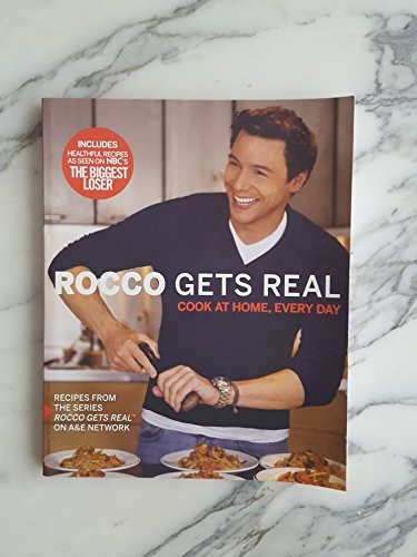 Rocco Gets Real: Cook at Home, Every Day – Paperback – VERY GOOD