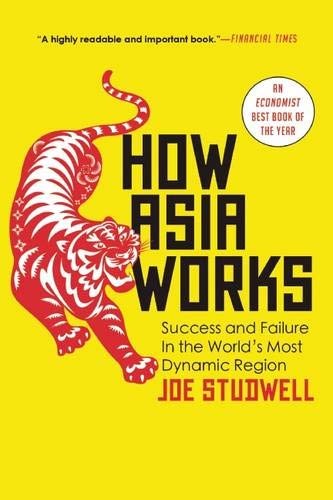 How Asia Works – Studwell, Joe – Good – See condition notes