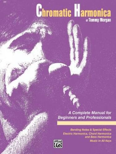Chromatic Harmonica – Paperback By Morgan, Tommy – GOOD