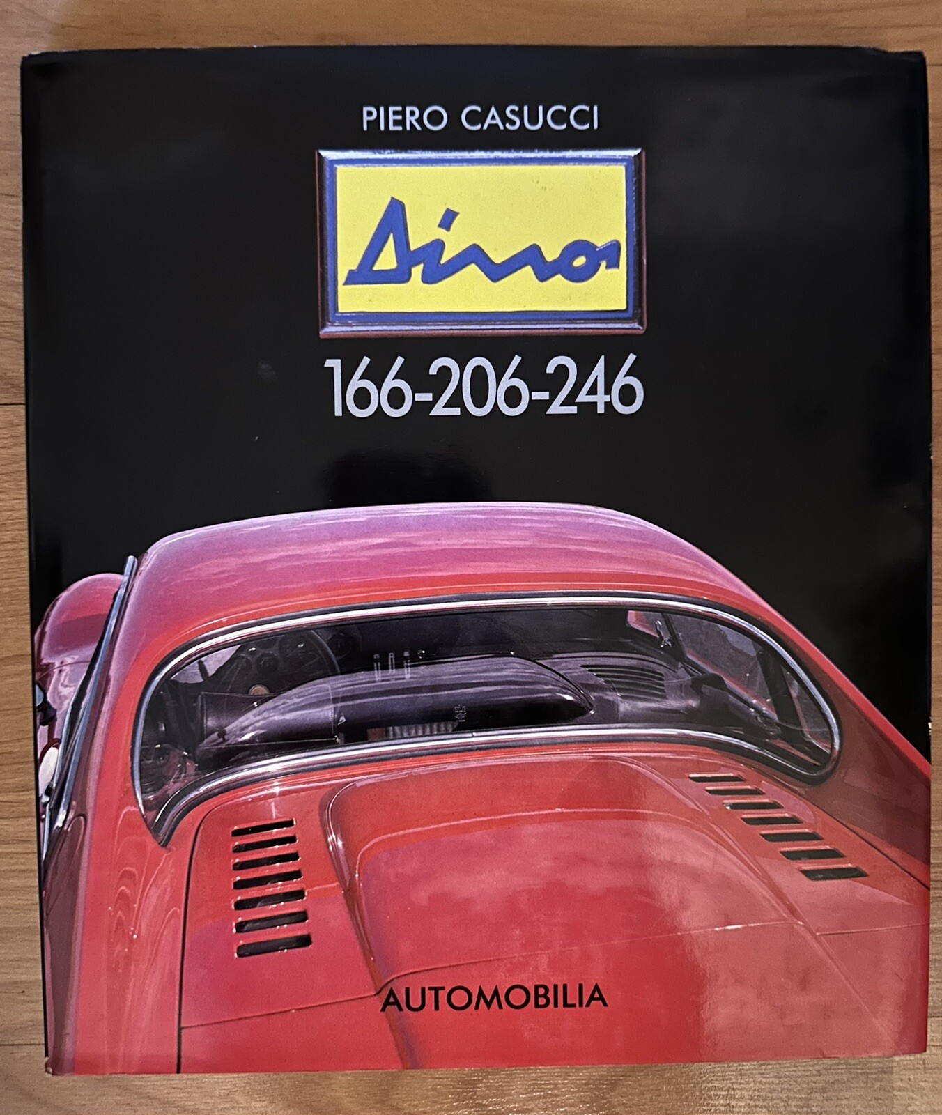 DINO 166-206-246 By Piero Casucci 1989 Hardcover