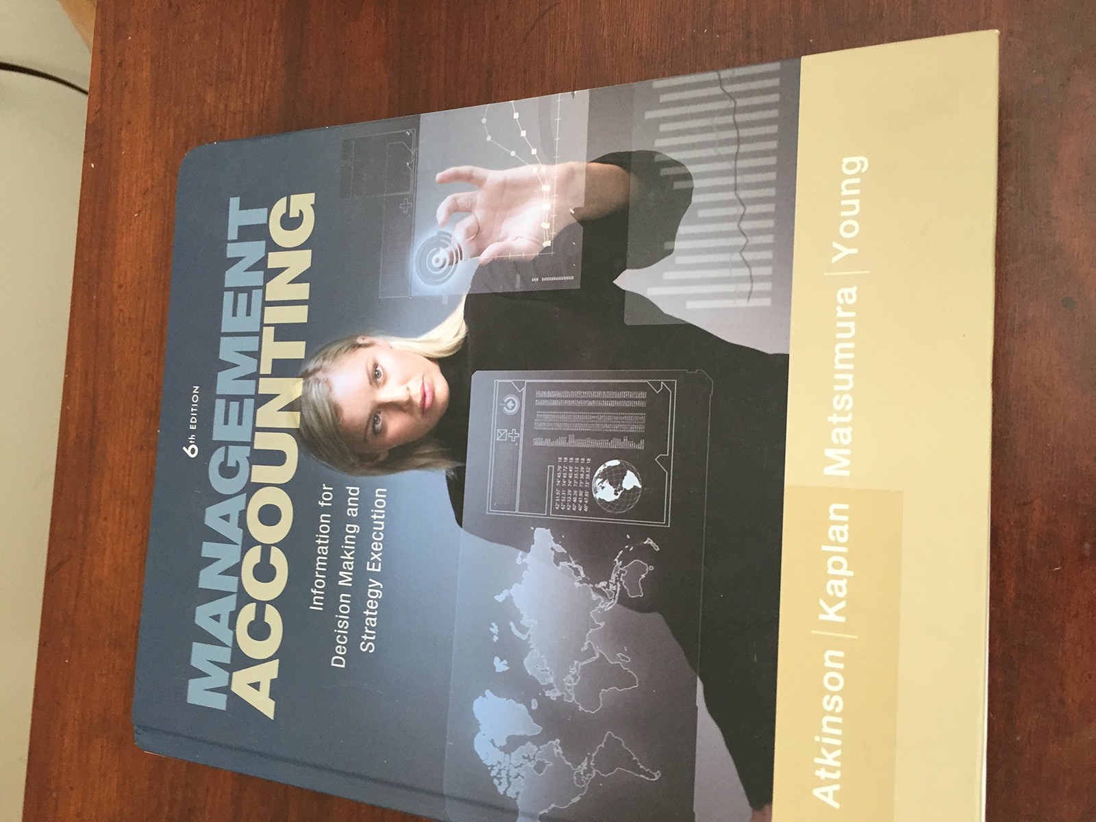 Management Accounting: Information for Decision-Making and Strategy Executio…