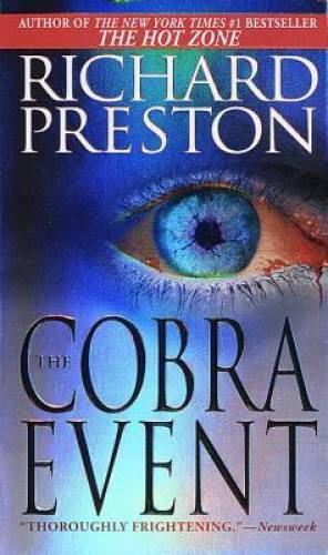 The Cobra Event – Mass Market Paperback By Preston, Richard – VERY GOOD