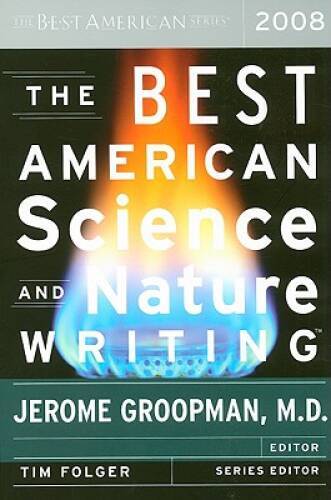 The Best American Science and Nature Writing 2008 – Paperback – GOOD
