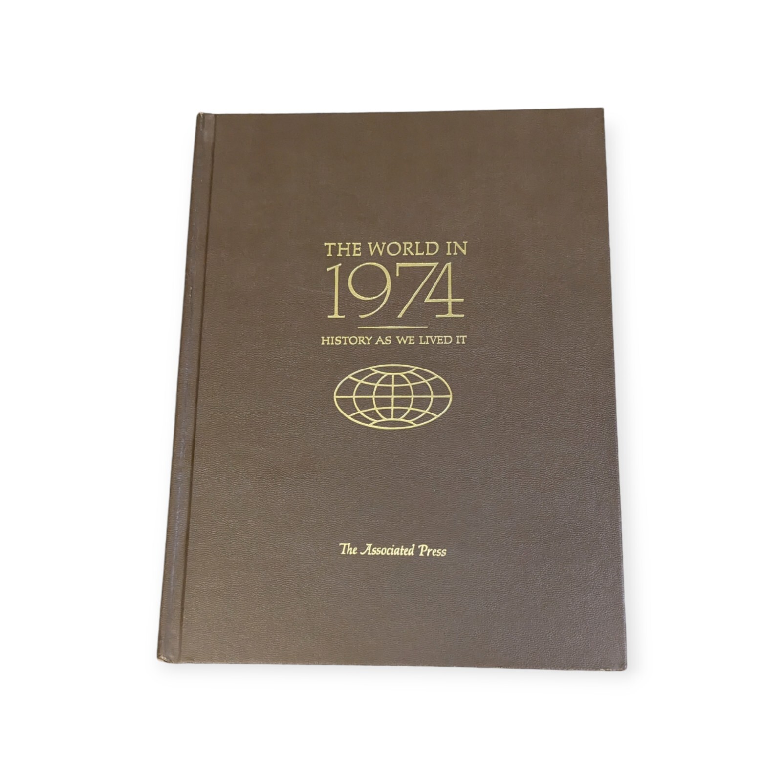 The World In 1964 – 1977 History As We Lived It by The Associated Press HC NICE