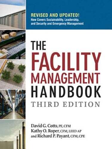 The Facility Management Handbook by Pe Cotts, David G: Used