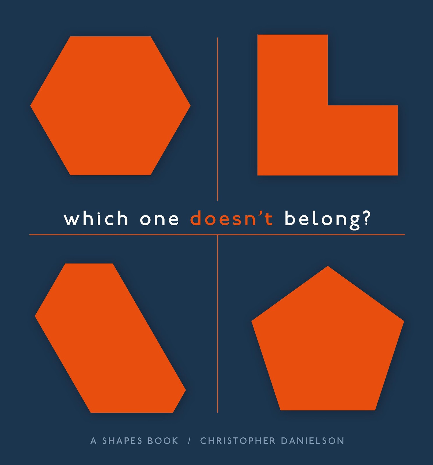 Which One Doesn’t Belong?: A Shapes Book
