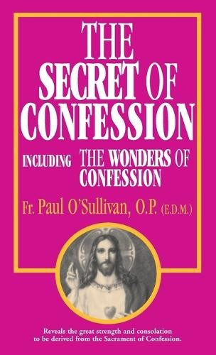 Paul O’Sullivan The Secret of Confession (Paperback)