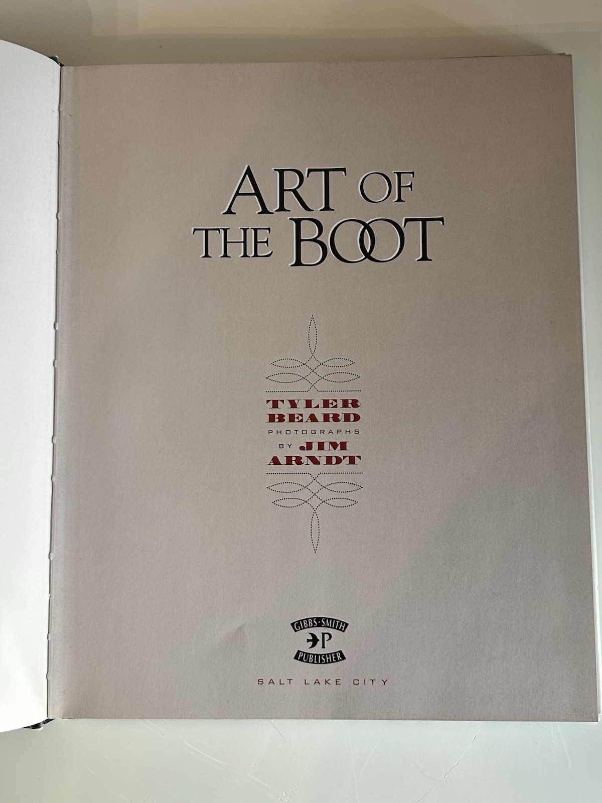 Art of the Boot Tyler Beard Jim Arndt HC 1999 1st Ed Western Cowboy Book